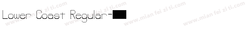 Lower Coast Regular字体转换
